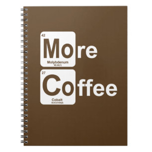 More Coffee Periodic Table Spiral Notebook