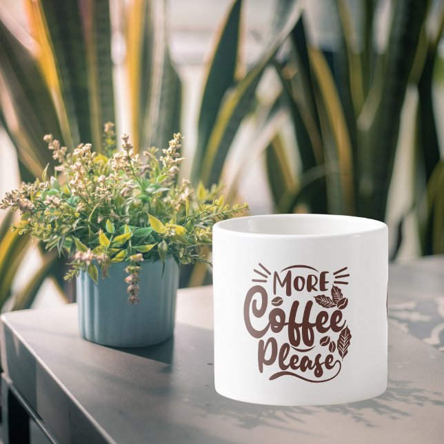 More Coffee Please - Funny Coffee Lover Espresso Cup (Creator Uploaded)