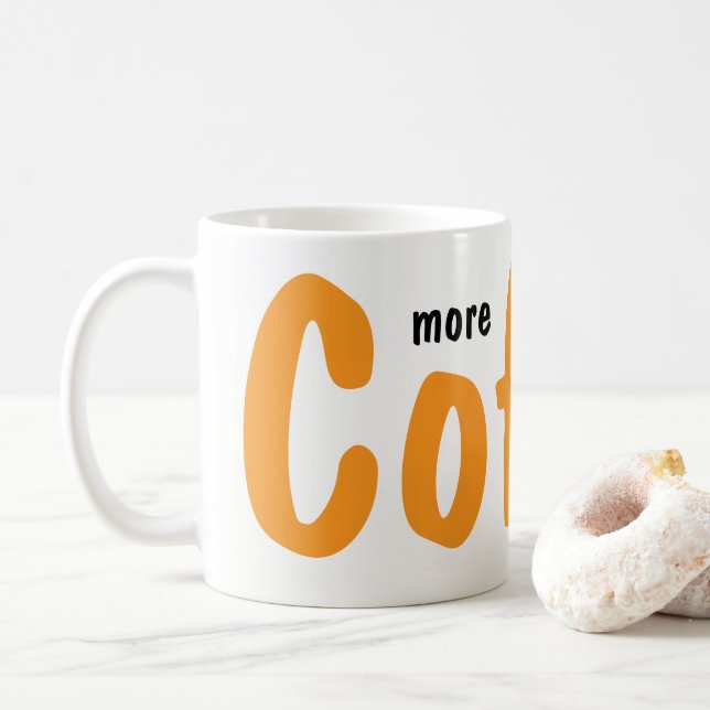 More Coffee Please Mugs  (With Donut)