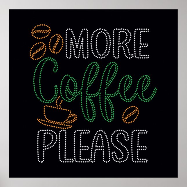 More coffee please   poster (Front)