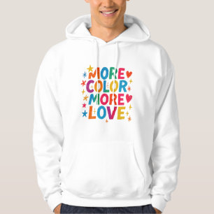 More Colour More Love Playful Rainbow Typography Hoodie