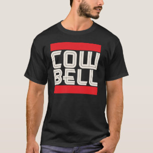 More Cow Bells Shirt