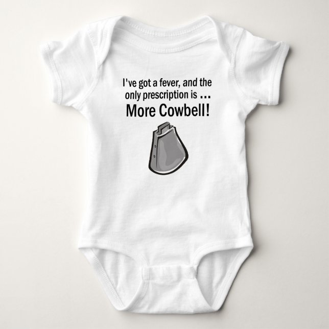 More Cowbell! Baby Bodysuit (Front)