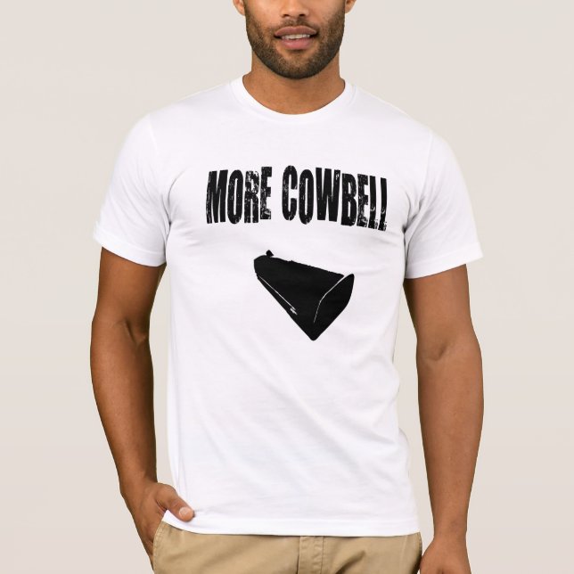 More Cowbell Mens Shirt (Front)