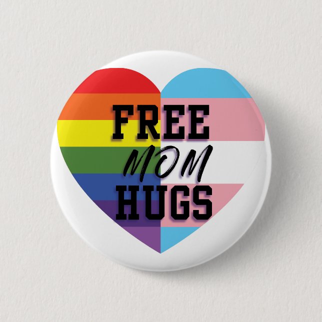 More Free Mum Hugs! 6 Cm Round Badge (Front)