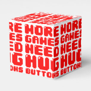 MORE GAMES NEED HUG BUTTONS FAVOUR BOX