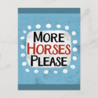 More Horses Please Postcard