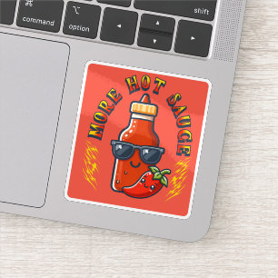 More Hot Sauce Spicy Food Lover Kawaii