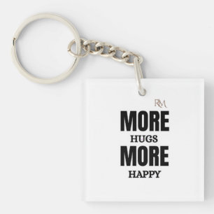 More Hugs More Happy Cute Positive Design Key Ring