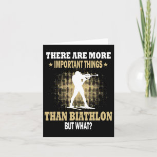 More Important Things Than Biathlon Card