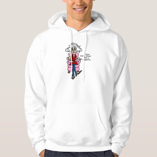 More Issues Than a Magazine Humour Hoodie (Front)
