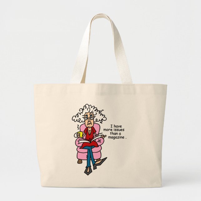 More Issues Than a Magazine Humour Large Tote Bag (Front)