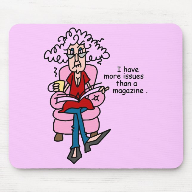 More Issues Than a Magazine Humour Mouse Pad (Front)