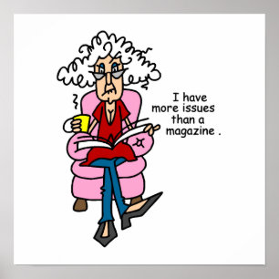More Issues Than a Magazine Humour Poster