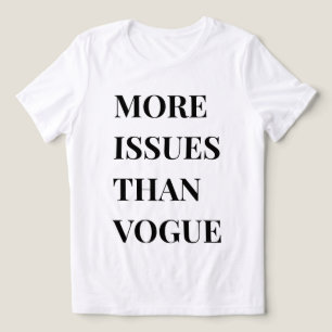 More Issues Than Vogue Tri-Blend Shirt