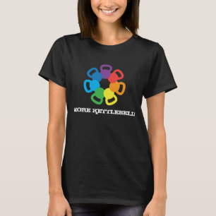 More Kettlebell - Inspiration T-Shirt