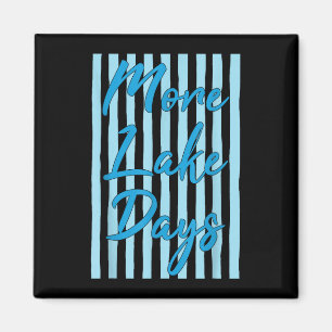 More lake days retro summer vacation women girls magnet
