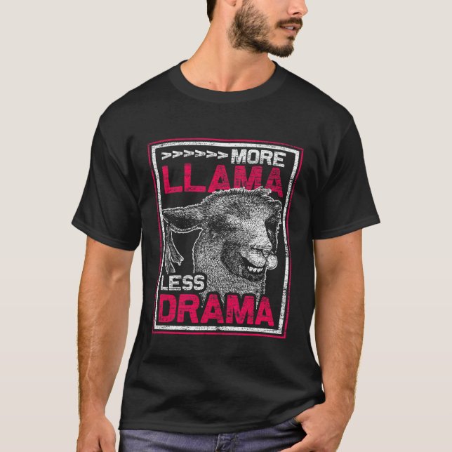 More Llama Less Drama T-Shirt (Front)
