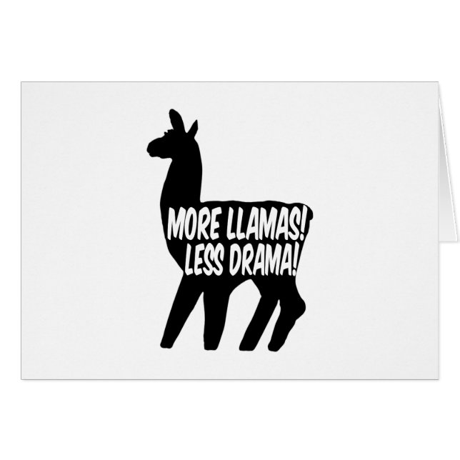 More Llamas Less Drama (Front Horizontal)