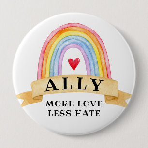 More Love Less Hate   LGBT Ally Pride Button