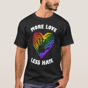 More Love Less Hate Lgbt Rainbow T-Shirt
