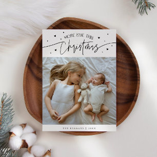 More Love This Christmas White Photo Birth  Announcement
