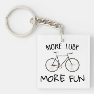 More Lube More Fun Cycling Key Ring