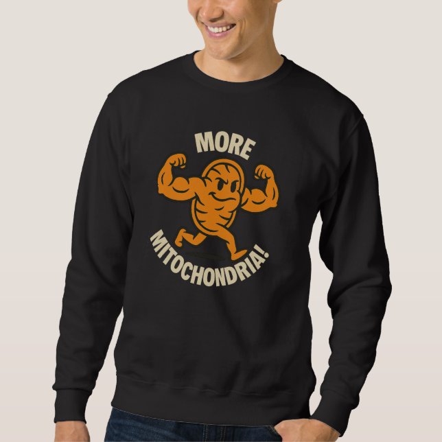 More Mitochondria! Crew Sweatshirt (Front)