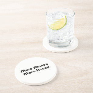 More Money More Honey Coaster