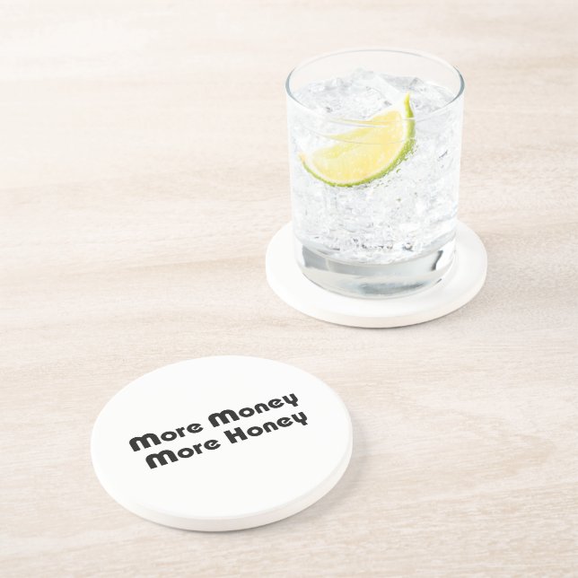 More Money More Honey Coaster (Side)