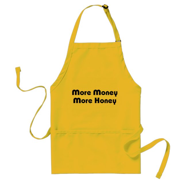 More Money More Honey Standard Apron (Front)