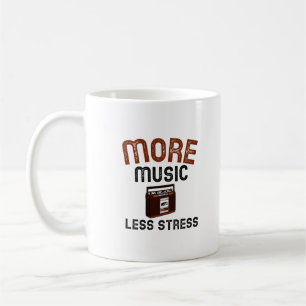More  music Less stress Coffee Mug