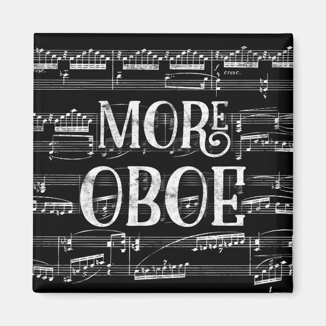 More Oboe Chalkboard - Black White Music Magnet (Front)