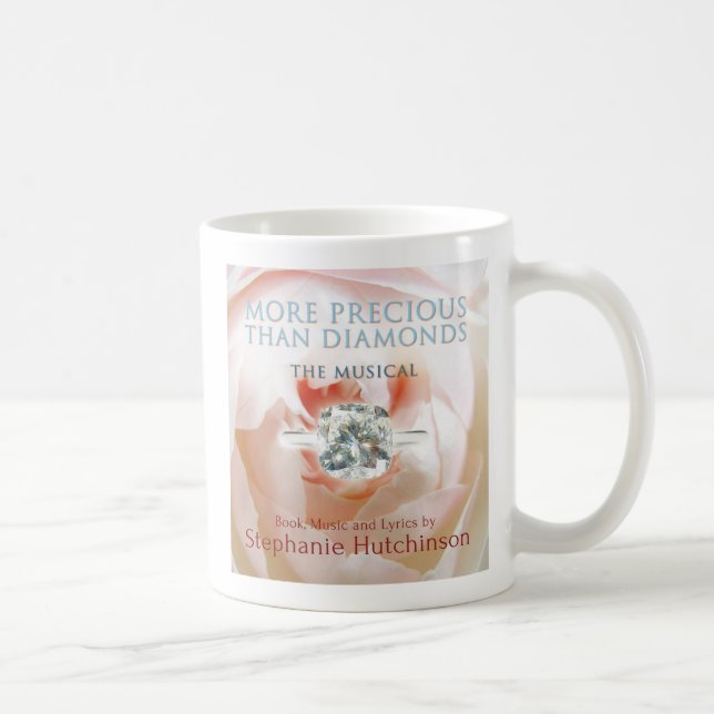 MORE PRECIOUS THAN DIAMONDS: The Musical mug (Right)