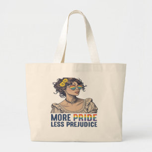 More Pride Less Prejudice Large Tote Bag