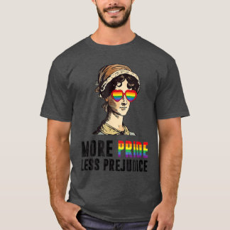 More Pride Less Prejudice Lgbt friend T-Shirt