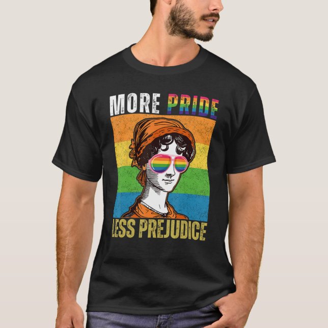 More Pride Less Prejudice LGBT Gay Pride Month T-Shirt (Front)