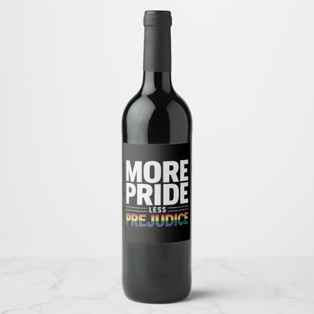 More Pride Less Prejudice Lgbt Gay Pride Month Wine Label (Front)