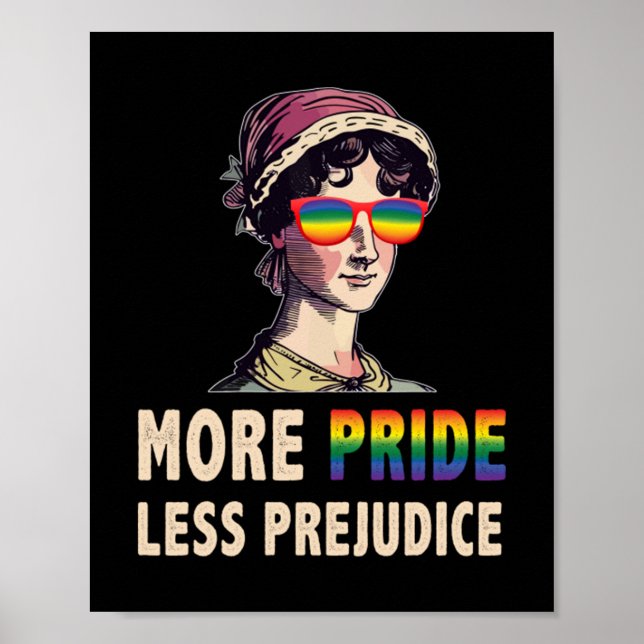 More Pride Less Prejudice Lgbt Gay Proud Ally Prid Poster (Front)