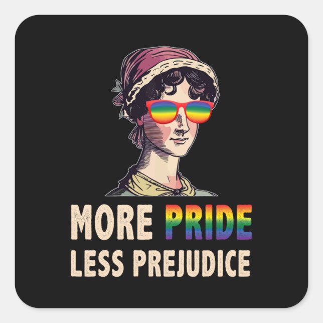 More Pride Less Prejudice Lgbt Gay Proud Ally Prid Square Sticker (Front)