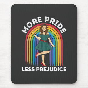 More Pride Less Prejudice LGBT Pride Month Mouse Pad