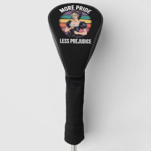 More Pride Less Prejudice LGBTQ Gay Pride Ally Golf Head Cover
