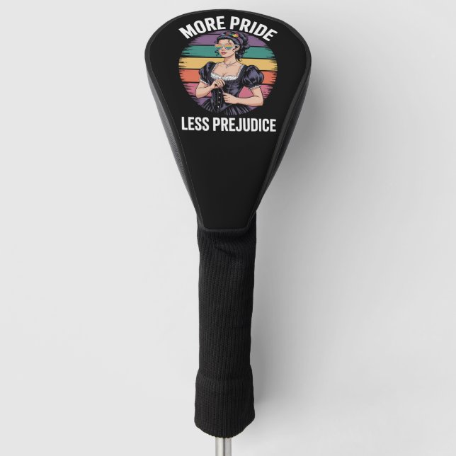 More Pride Less Prejudice LGBTQ Gay Pride Ally Golf Head Cover (Front)