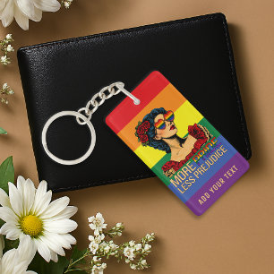 More Pride Less Prejudice Pride Month LGBTQ Key Ring