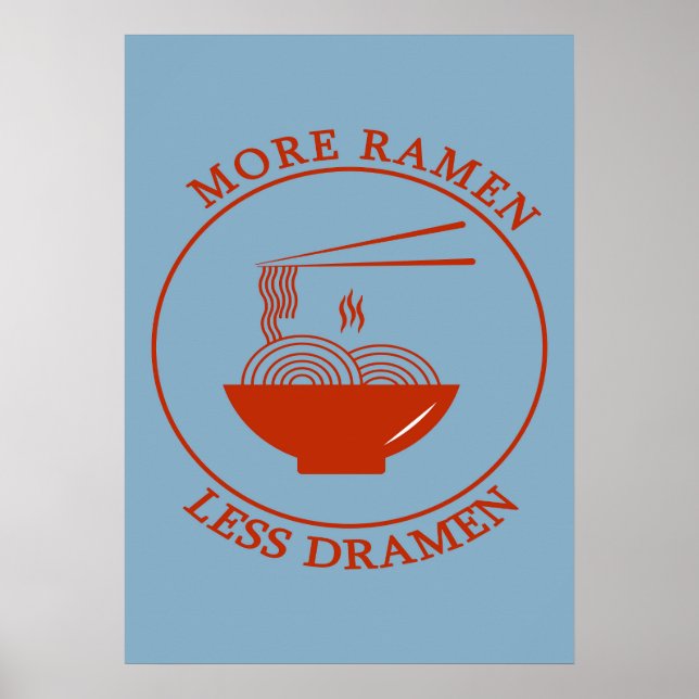 More Ramen Less Dramen Poster (Front)