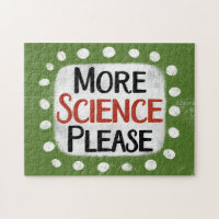 More Science Please Jigsaw Puzzle