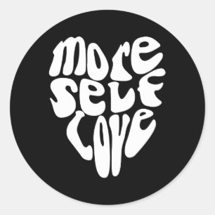 More Self Love Words On Back Positive Aesthetic Classic Round Sticker