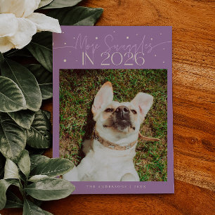 More Snuggles 2026 New Year Lilac Pet Photo Holiday Card