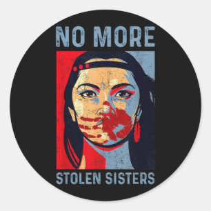 More Stolen Sisters Mmiw Justice Indigenous Native Classic Round Sticker