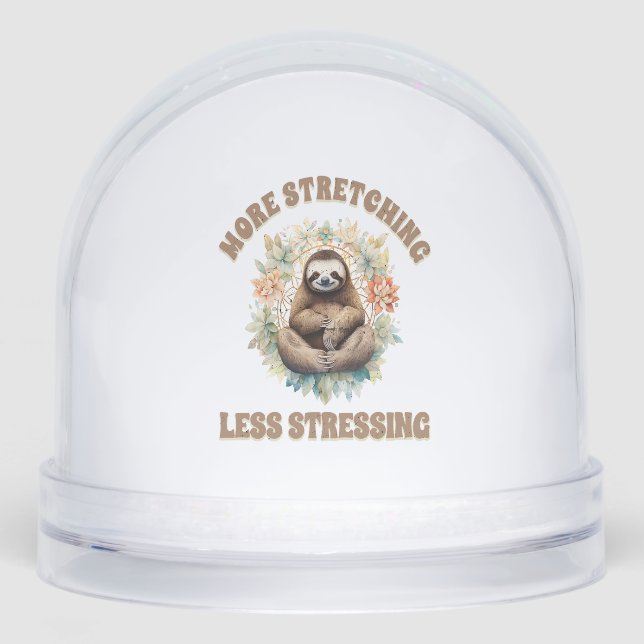 More Stretching Less Stressing Sloth Snowglobe (Front)